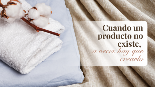 Cuando buscas un producto con unos principios en base a tu idea de maternidad y no existe solo te queda crearlo como estamos haciendo nosotros